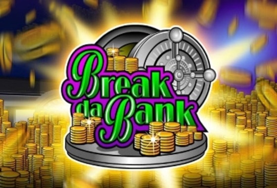 Break Da Bank 3 Reel