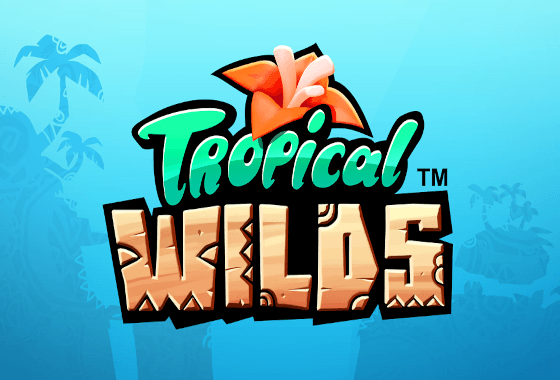 Tropical Wilds
