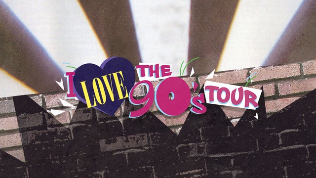 I Love The 90s Tour