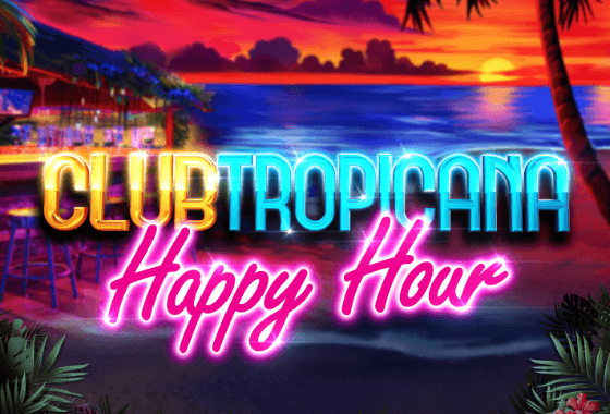 Club Tropicana Happy Hour