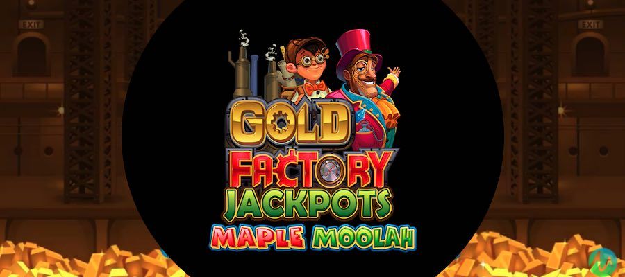 Gold factory jackpots maple moolah