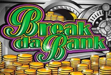 Break Da Bank 3 Reel Online Slot